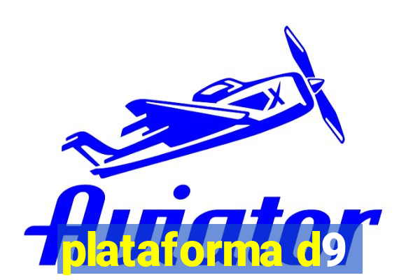 plataforma d9